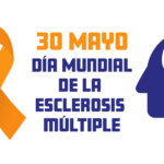 30 de Mayo – Día Mundial de la Esclerosis Múltiple (2025)