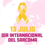 13 de julio de 2026 – Día Internacional del Sarcoma