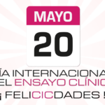20 de mayo – Día Internacional del Ensayo Clínico (2025)