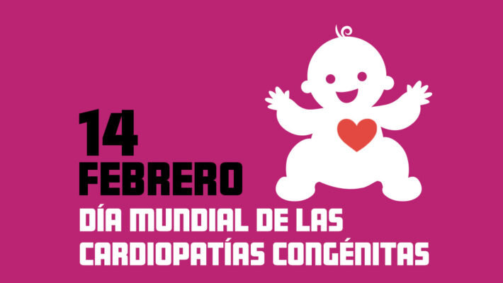 14 de Febrero – Día Internacional de las Cardiopatías Congénitas